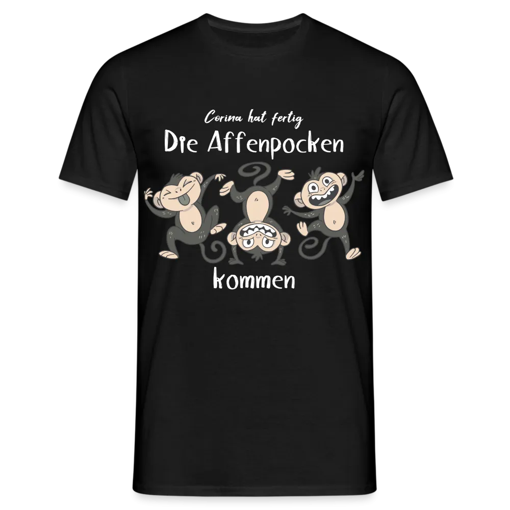 Affenpocken Shirt Corina hat fertig die Affenpocken kommen Lustiges Sarkasmus T-Shirt